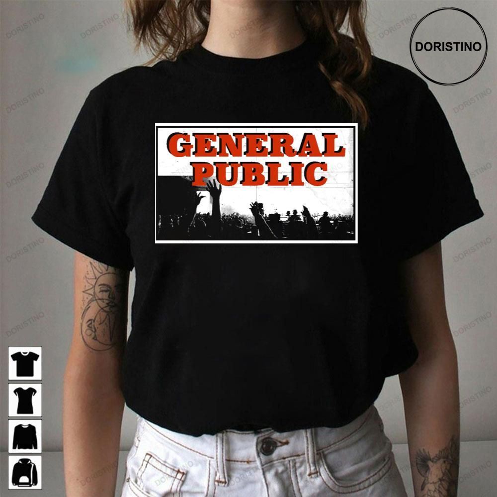 Heads Up General Public Awesome Shirts